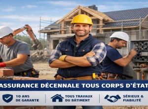 Assurance décénnale pour vos travaux tous corps d'état